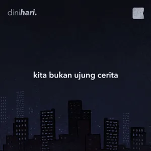 kita bukan ujung cerita cover art