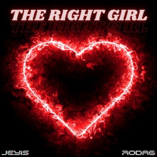 THE RIGHT GIRL ft. RODAG cover art