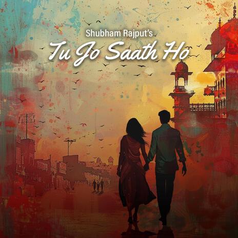 Tu Jo Saath Ho