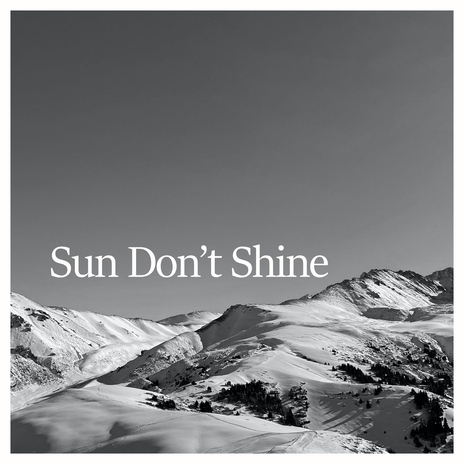 Sun Don’t Shine ft. Tomas Madzimambo cover art