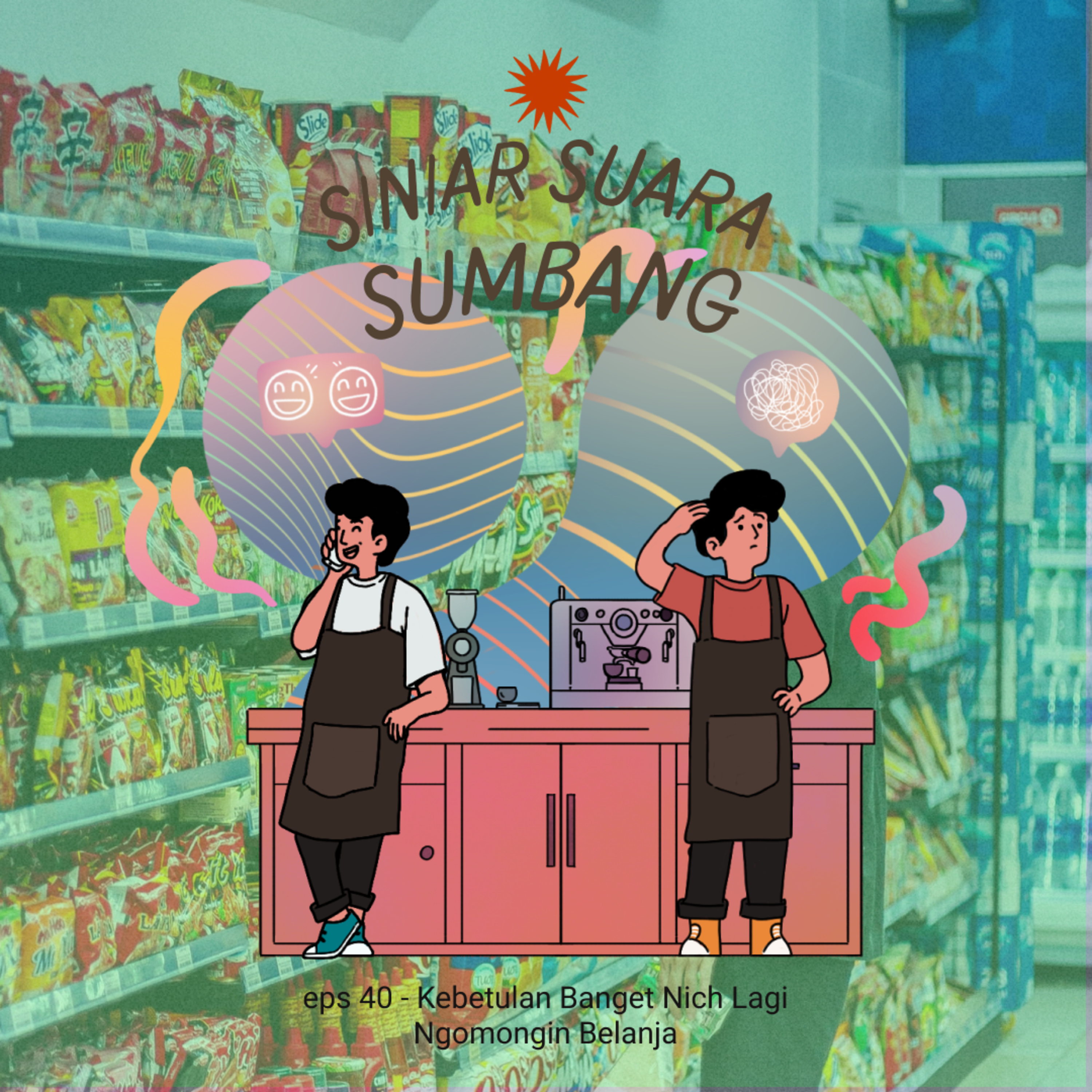 eps 39 - Kebetulan Banget Nich Lagi Ngomongin Belanja cover art