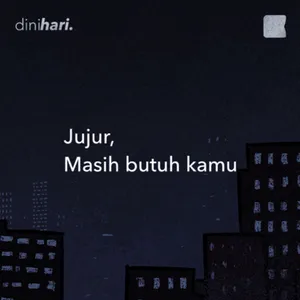 Jujur, masih butuh kamu cover art