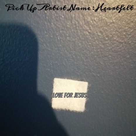 Pick up Artist Name : Heartfelt cover art