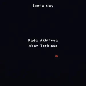 Pada Akhirnya Akan Terbiasa cover art