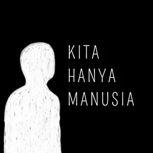 kita hanya manusia