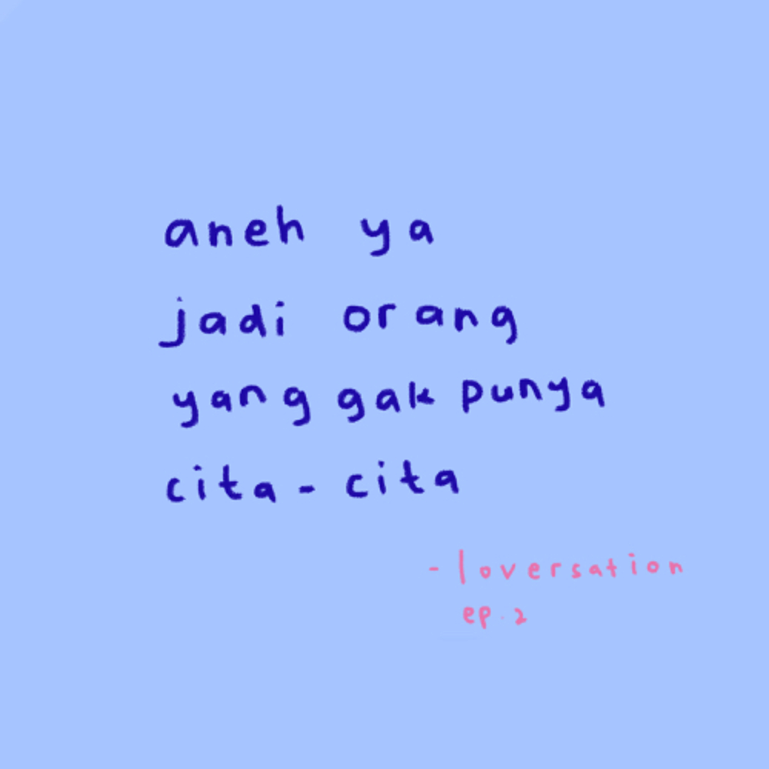 aneh ya gak punya cita-cita? cover art