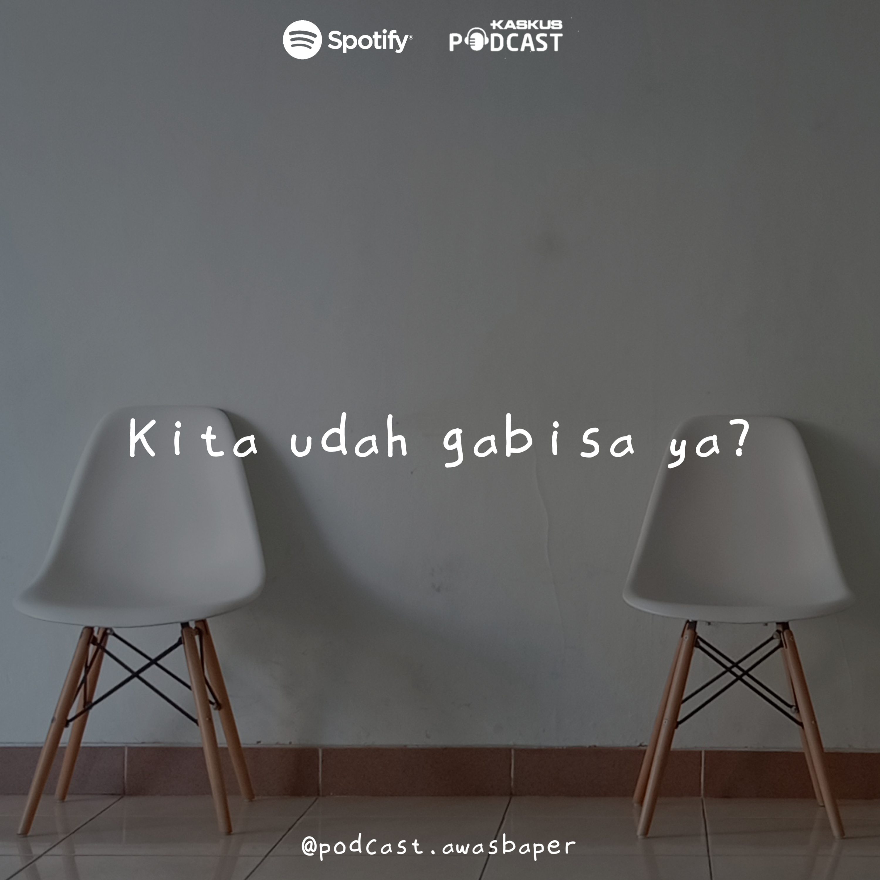 Eps. 57 - Kita udah gabisa ya? cover art