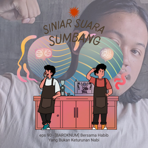 eps 90 - [BAROKNUM] Bersama Habib Yang Bukan Keturunan Nabi cover art