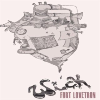 Fort Lovetron