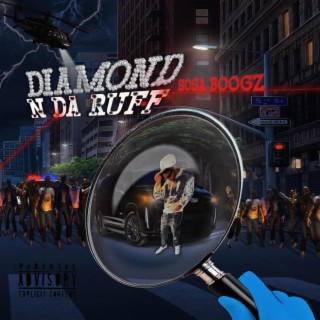 Diamond N Da ruff