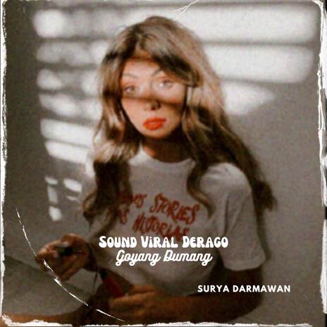 Sound Viral Derago X Goyang Dumang ft. DJ Cukngin cover art