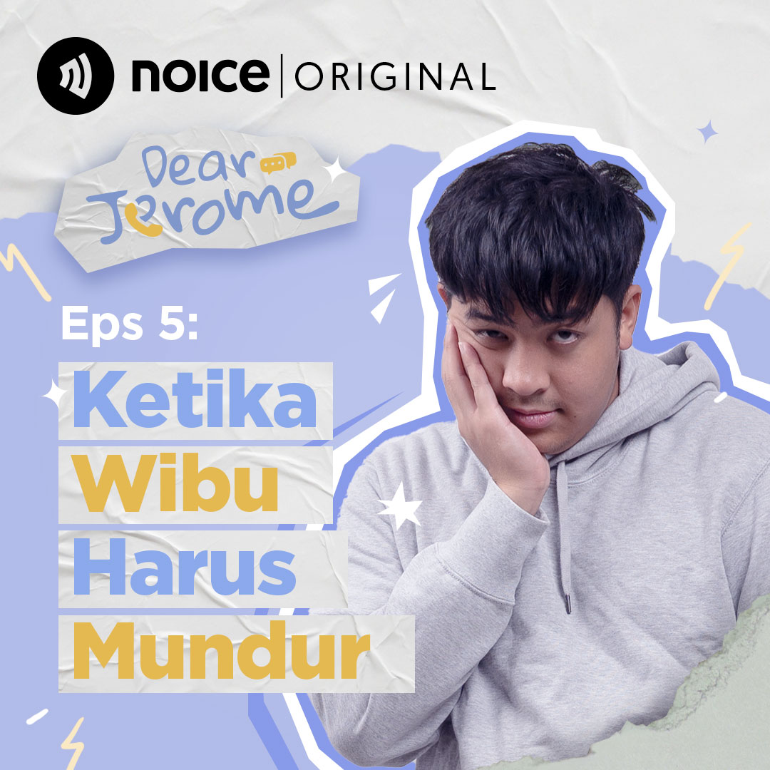 Eps 5: Ketika Wibu Harus Mundur cover art