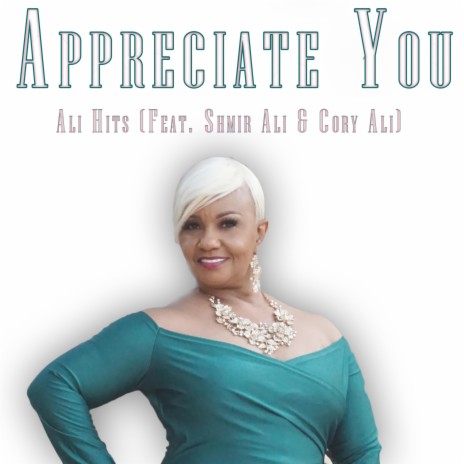 Appreciate You ft. Shmir Ali & Cory Ali cover art