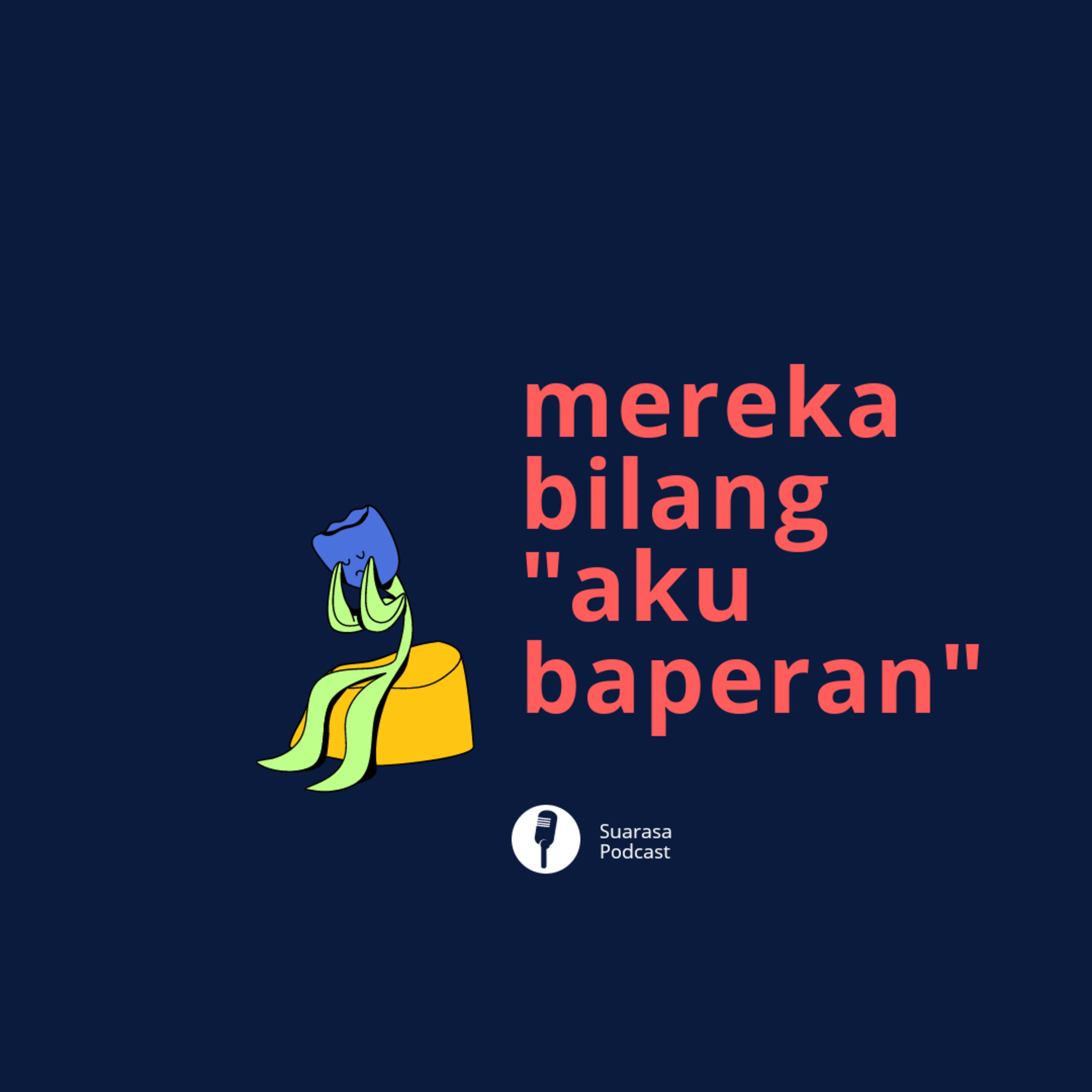 Mereka bilang aku baperan cover art