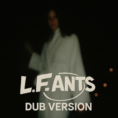 Lady (L.F.Ants Dub Version) ft. L.F.Ants cover art