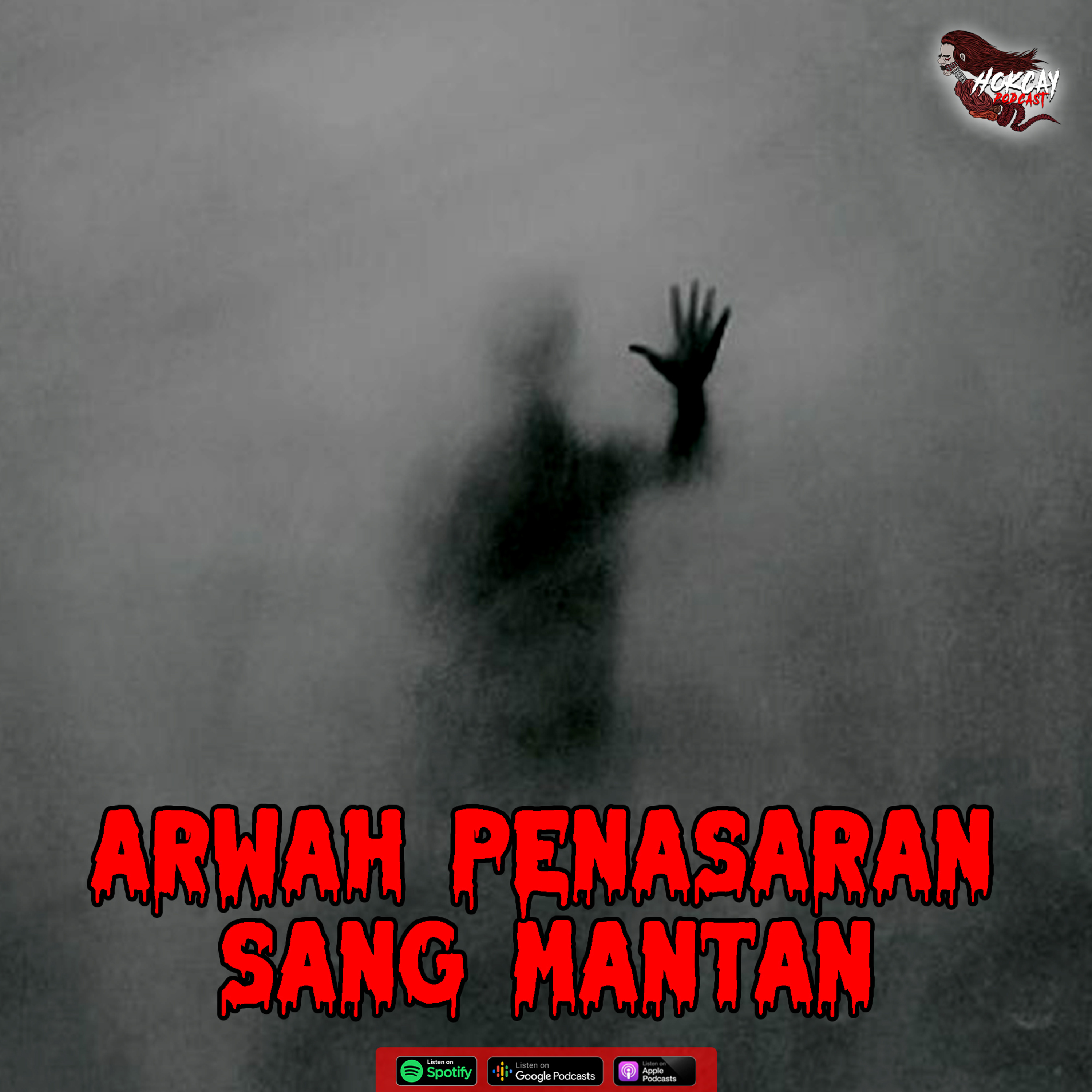 Eps. Arwah Penasaran Sang Mantan cover art
