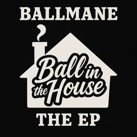 Ball In The House cover art