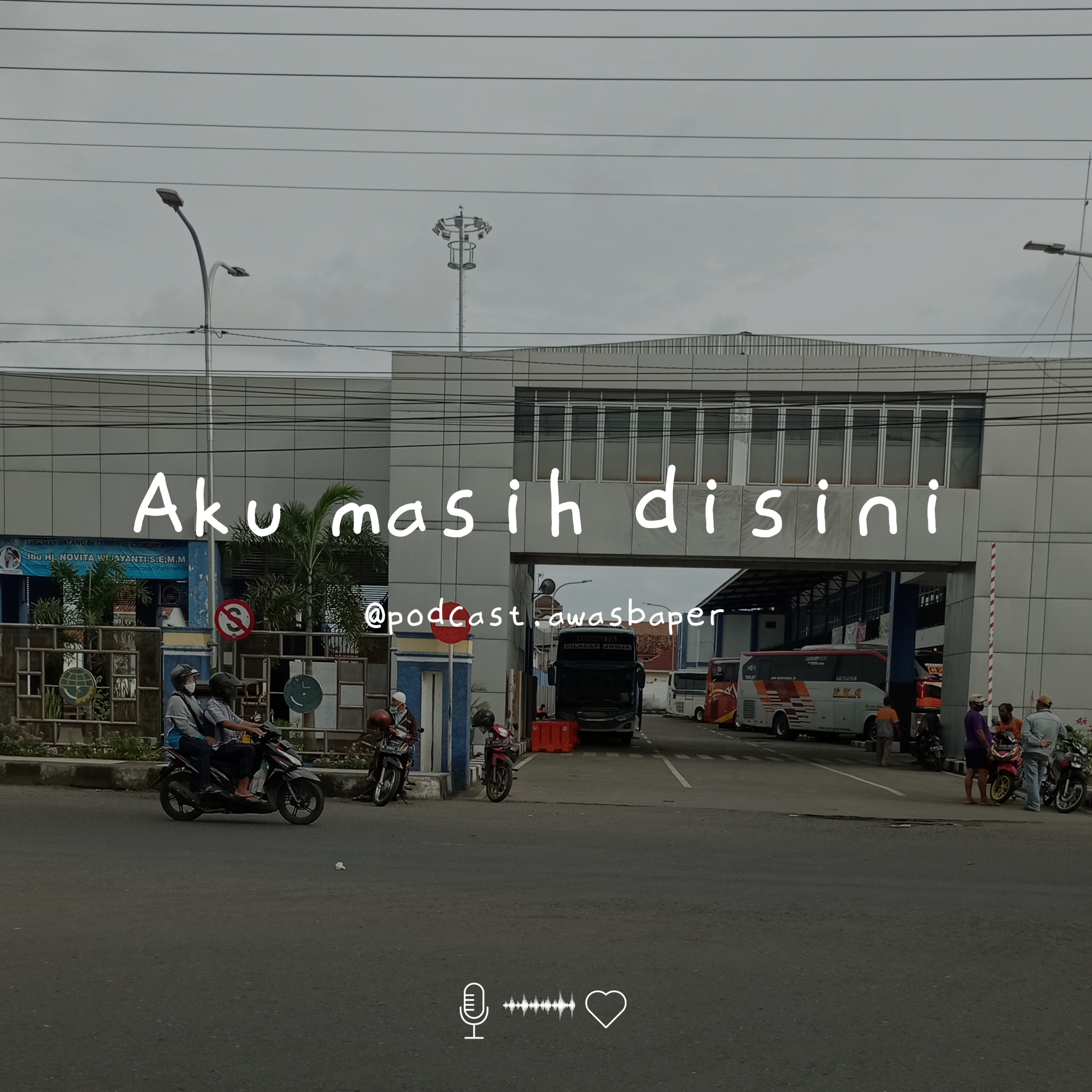Eps. 25 - Aku masih disini. cover art