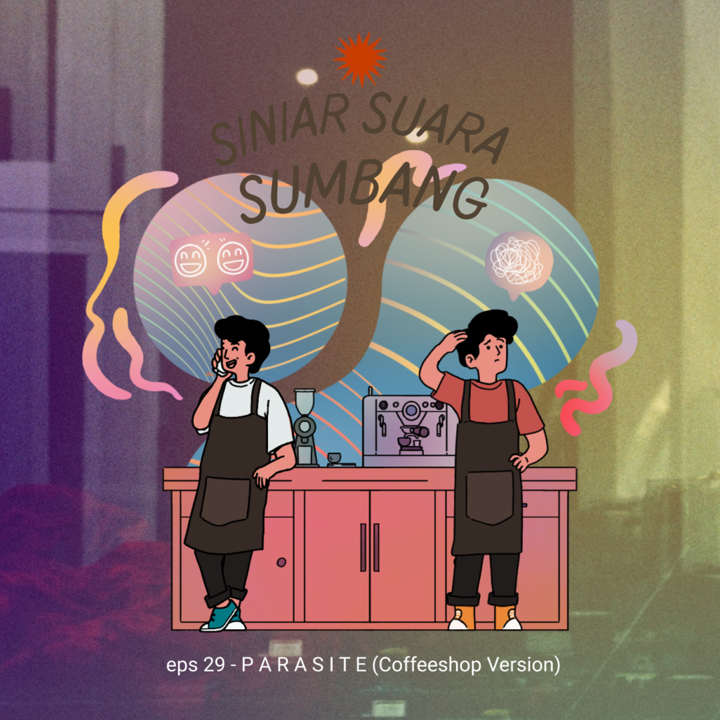 eps 29 - P A R A S I T E (Coffeeshop Version) cover art