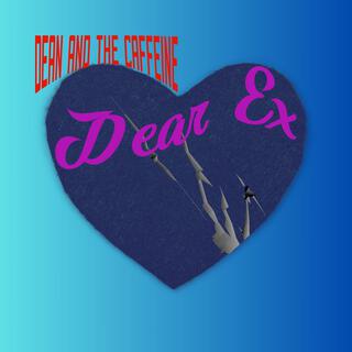 Dear Ex
