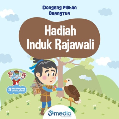 Dongeng Hadiah Induk Rajawali