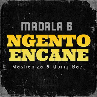 Ngento Encane ft. Mashamza & Qomy Bae cover art