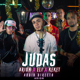 Judas (Audio Directo) ft. Keket, Eli & Audio Directo