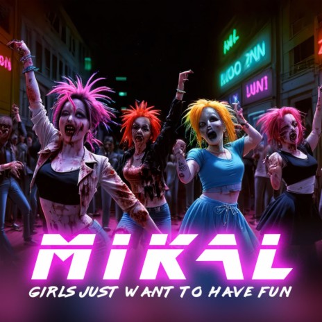 Girls Just Want To Have Fun cover art