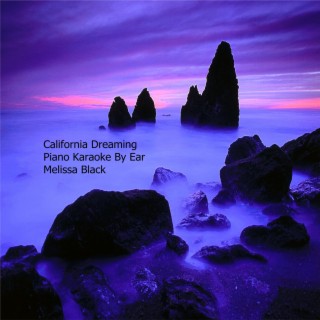 California Dreaming Piano Karaoke (By Ear) cover art