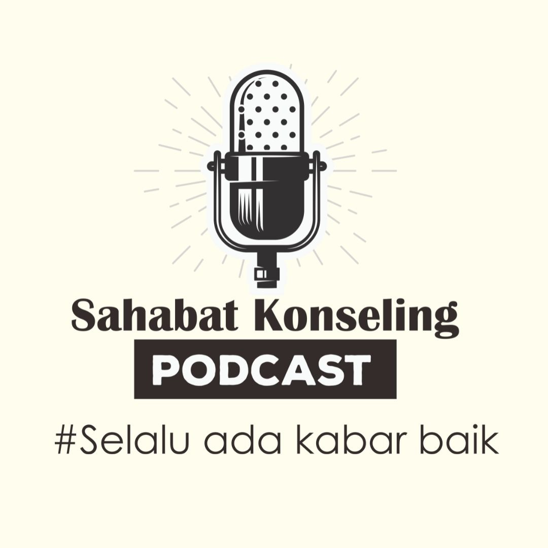 Sahabat Konseling Podcast #Selalu ada kabar baik cover art