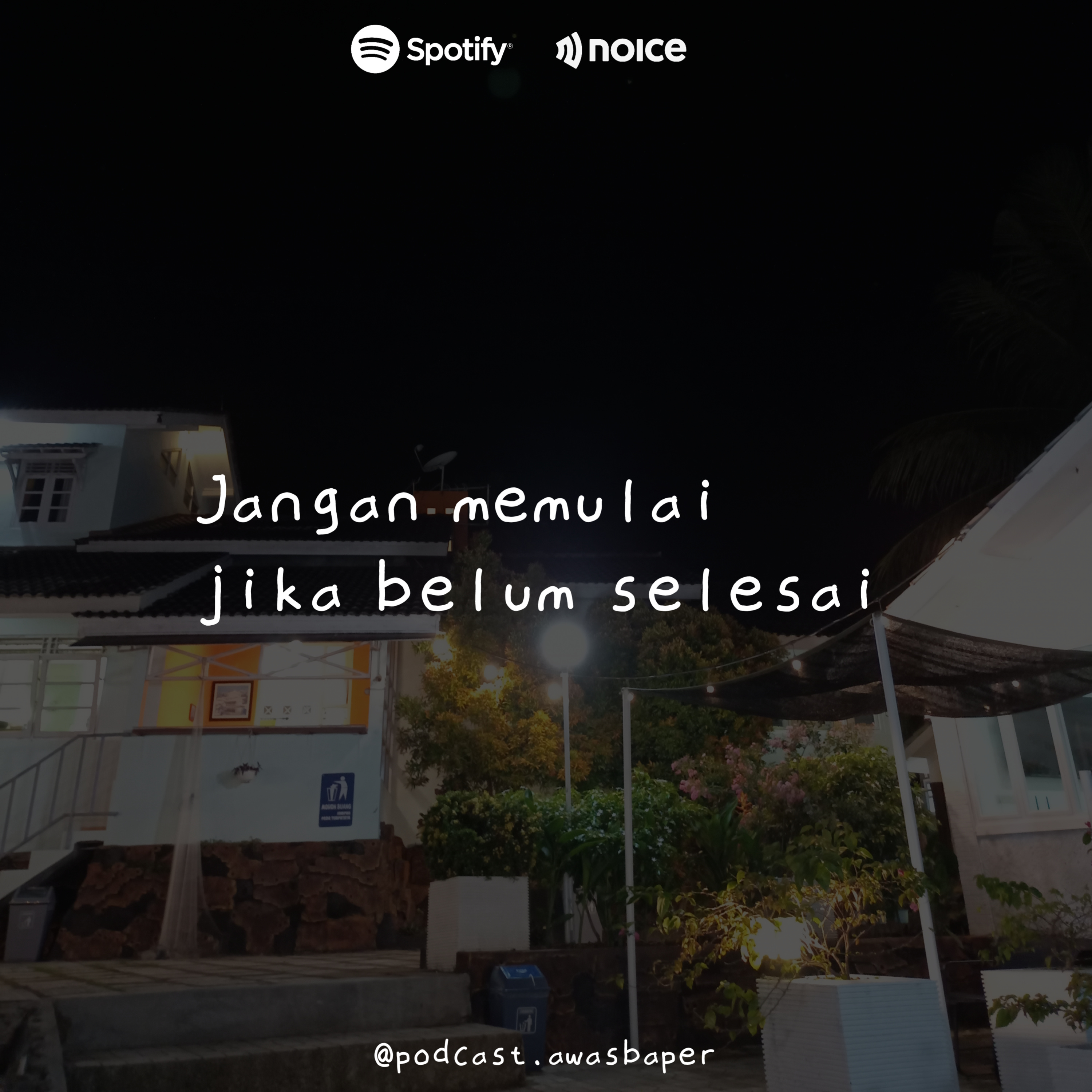 Eps. 97 - Jangan memulai jika belum selesai. cover art