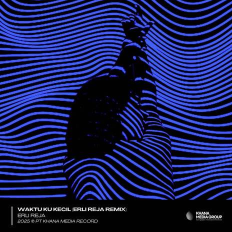 Waktu Ku Kecil (Erli Reja Remix) cover art