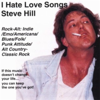 I Hate Love Songs