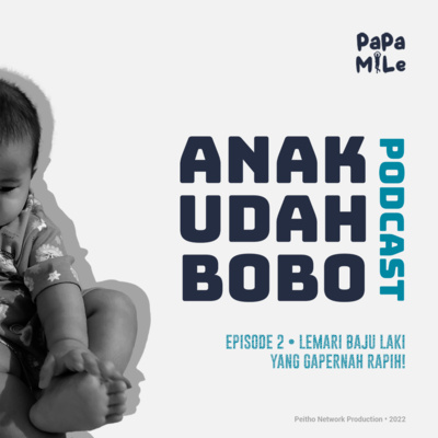 Laki Kalo Ngambil Baju Di Lemari Dah Kayak Mau Minggat Dari Rumah! | ANAK UDAH BOBO - Eps 2 cover art