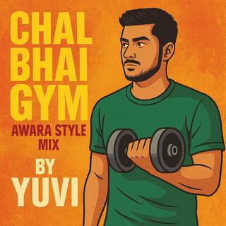 Chal Bhai Gym