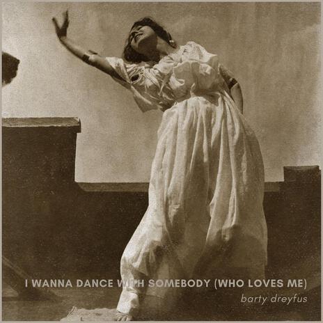 I Wanna Dance with Somebody (Who Loves Me) [Arr. for Guitar] cover art