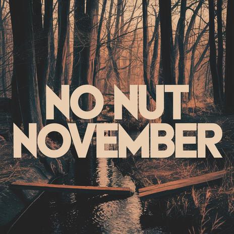 No Nut November