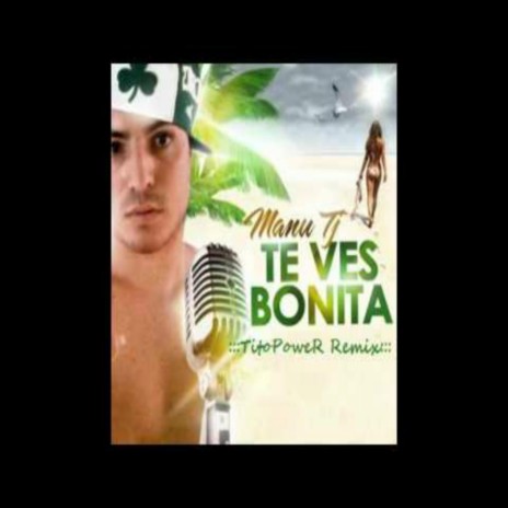 TE VES BONITA cover art