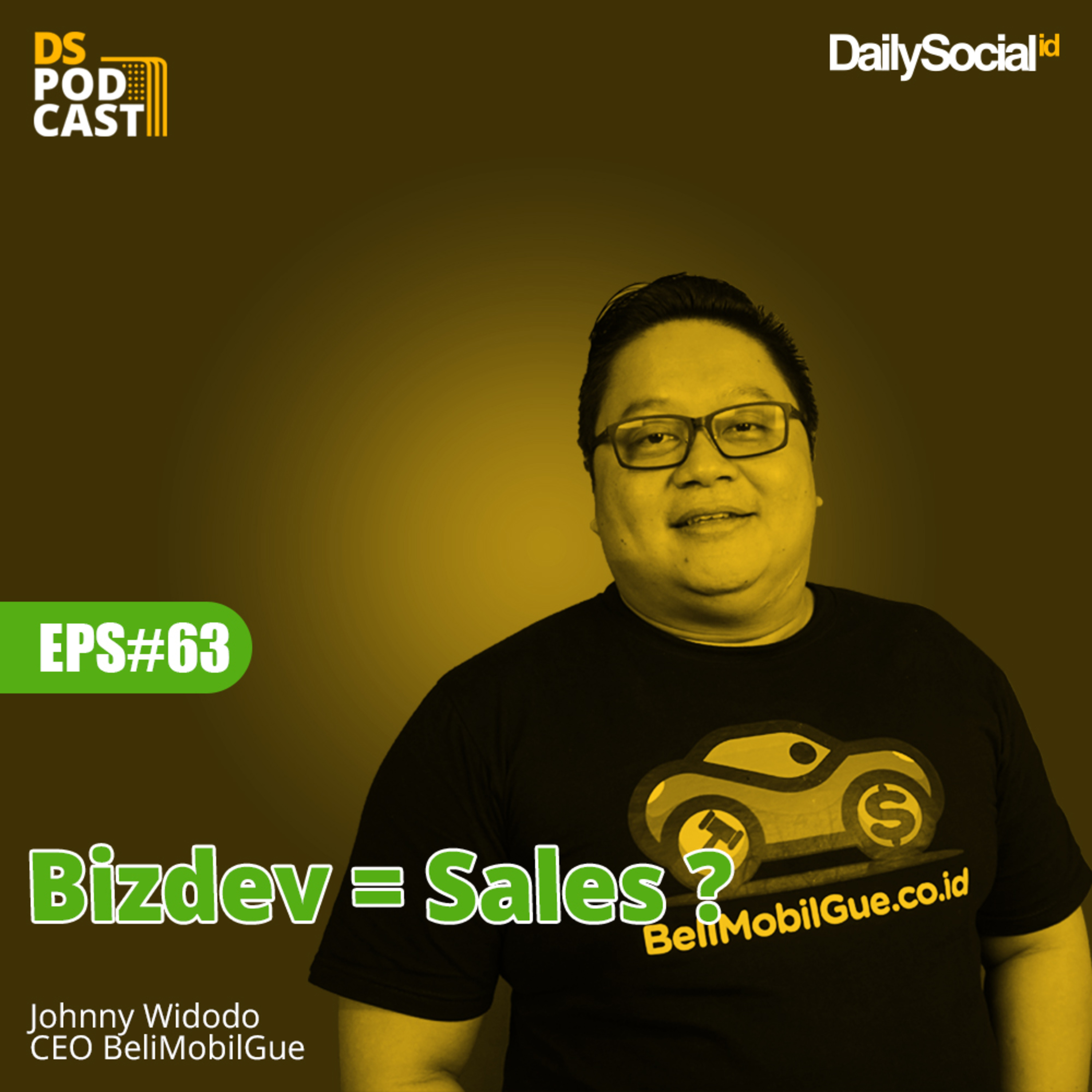 Episode 63 #BeliMobilGue "Bizdev = Sales?" cover art