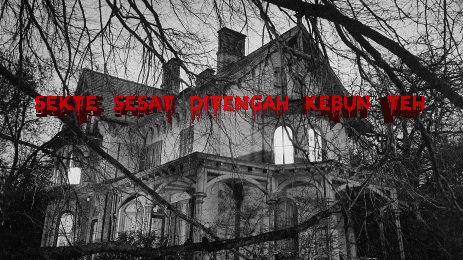 Sekte sesat ditengah kebun teh PART 1 cover art