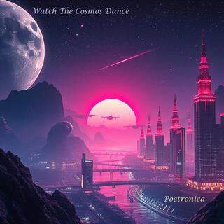 Watch The Cosmos Dance cover art