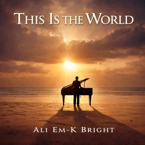 This Is the World (Orchestral Version)