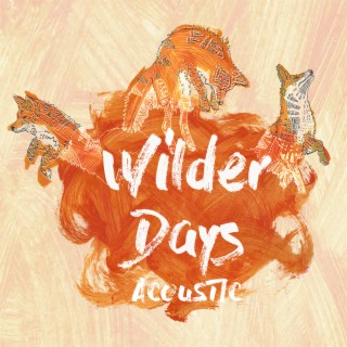 Wilder Days EP (Acoustic)