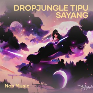 Dropjungle Tipu Sayang cover art