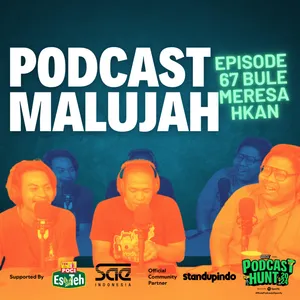 Podcast Malu Jah Episode 67 - Bule Bali feat Tagor cover art