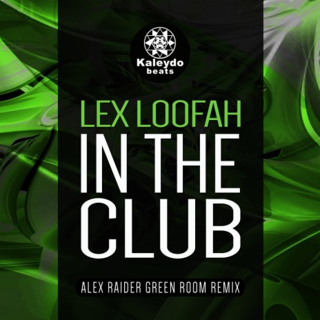In The Club (Alex Raider Green Room Remix) cover art