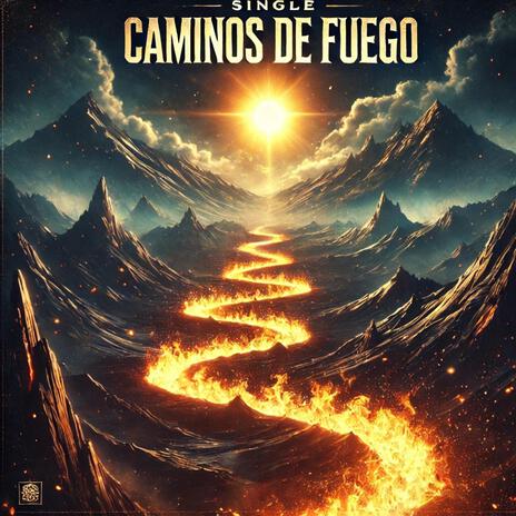 Caminos de Fuego cover art