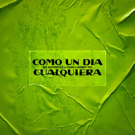 Como un Día Cualquiera (Remix) ft. Yunn cover art
