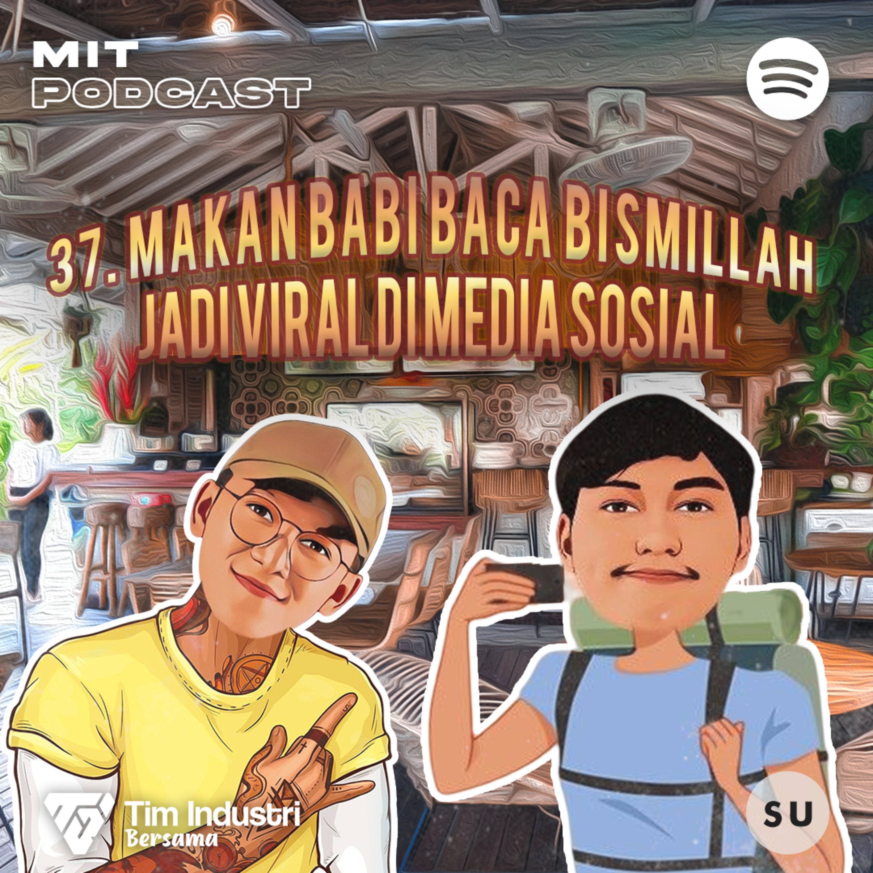 37. Makan Babi Baca Bismillah Jadi Viral di Media Sosial cover art