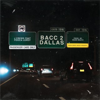 Bacc 2 Dallas ft. Pooca Leroy cover art